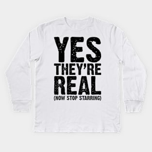 Yes They Are Real v5 Kids Long Sleeve T-Shirt